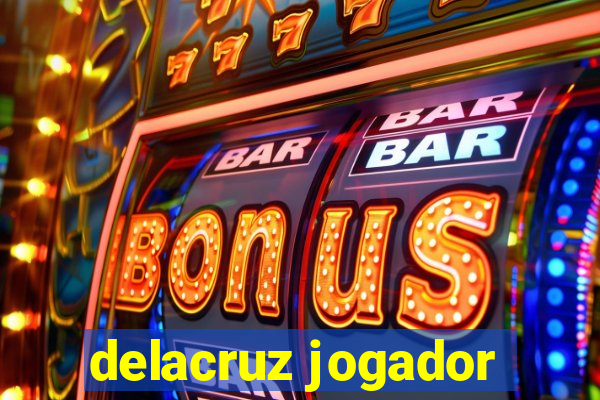 delacruz jogador